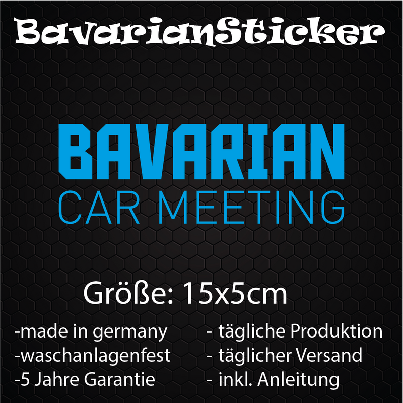 BAVARIAN CAR MEETING STICKER 15x5 CM IN WUNSCHFARBE