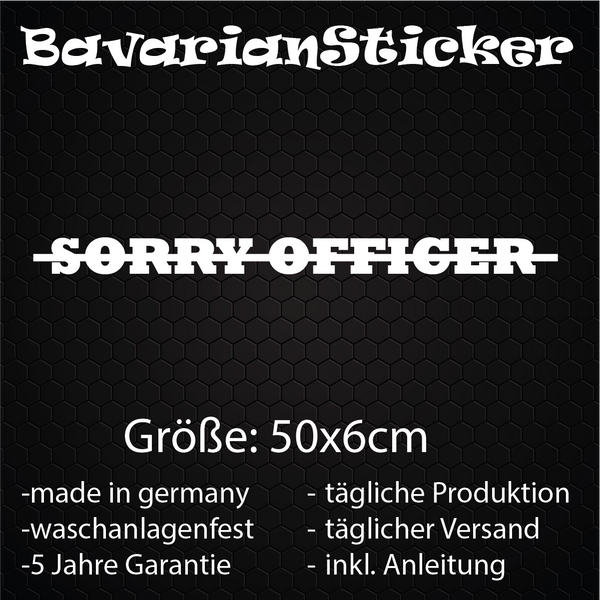 SORRY OFFICER 50x6CM XXL STICKER IN WUNSCHFARBE